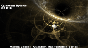 13-Marina Jacobi - Quantum Bylaws - S2 E13