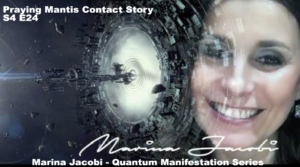 24-Marina Jacobi - Praying Mantis Contact Story - S4 E24
