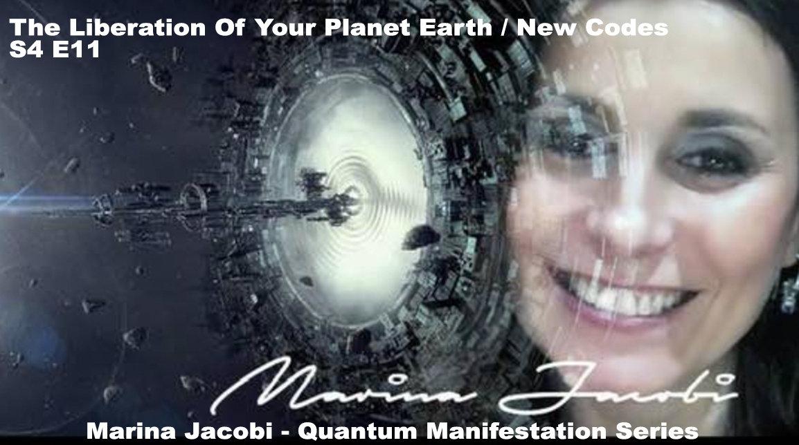Marina Jacobi - The Liberation Of Your Planet Earth / New Codes - S4 E11