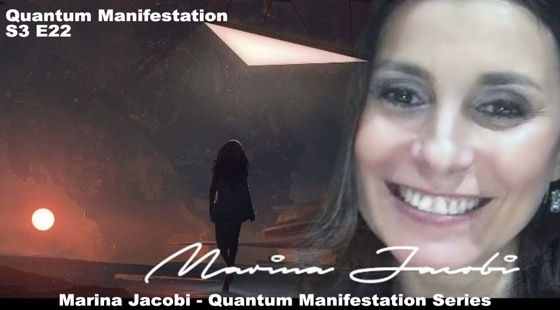 Marina Jacobi - Quantum Manifestation - S3 E22