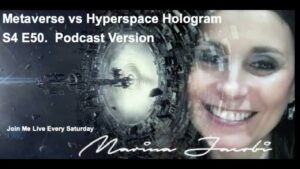 50-Marina Jacobi - Metaverse vs Hyperspace Hologram (Audio Only) - S4 E50