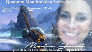 52-Marina Jacobi - Sipto Coherent Resonance Tech -  S6 E52