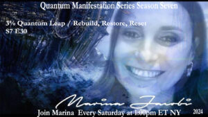 30-Marina Jacobi - 3% Quantum Leap / Rebuild, Restore, Reset - S7 E30